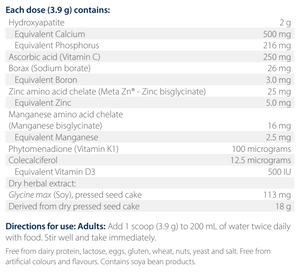 Ingredients including hydroxyapatite, Calcium, Phosphorus, Ascorbic acid, Vitamin C, Borax, Sodium borate, Boron, Zinc amino acid chelate, Meta zn, Meta zinc, Zinc bisglycinate, Manganese amino acid chelate, Manganese bisglycinate, Phytomenadione, Vitamin K1, Colecalciferol, d3, Vitamin d3, Glycine max, soy, seed cake.