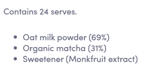Supplement facts for Matcha Latte listing ingredients including Matcha, Oat