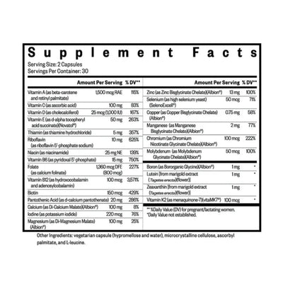 Ingredient:  Vitamin A, C, D, E , B6, B12, K2, Thiamin, Riboflavin, Niacin, Folate, Biotin, Pantothenic acid, Calcium, Iodine, Magnesium, Zinc, Selenium, Copper, Manganese, Chromium, Molybdenum, Betaine Anhydrous, LifePQQ, Boron, Lutein, Zeaxanthin.