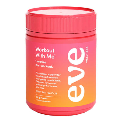 A Supplement container with the name Workout with Me by Eve.