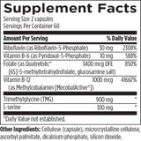 Text describing the ingredients: Riboflavin, Vitamin B-6, Folate, Vitamin B-12, Trimethylglycine,  L-serine.

Cellulose (capsule), microcrystalline cellulose, acorbyl palmitate, dicalcium phosphate, silicon dioxide