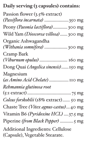 Text listing the ingredients including Passion Flower, Peony, Wild Yam, Organic Ashwagandha, Cramp Bark, Dong Quai, Magnesium, Rehmannia glutinosa, coleus forskohlii, chaste tree, Vitex agnus, Vitamin B6 Piperine. 
